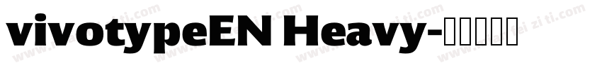 vivotypeEN Heavy字体转换